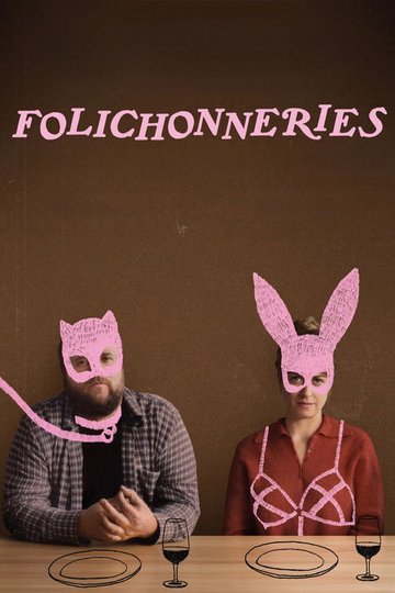 Locandina di Folichonneries