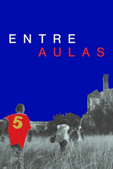 Locandina di Entre Aulas
