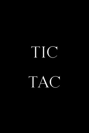 Locandina di Tic, Tac