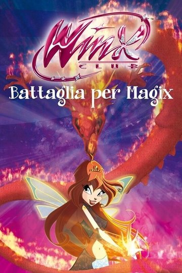 Locandina di Winx Club - Battaglia per Magix