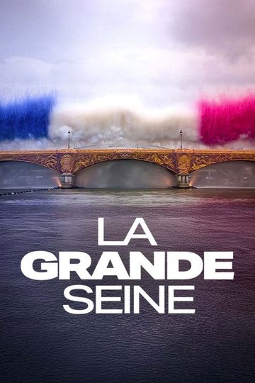 Locandina di La Grande Seine