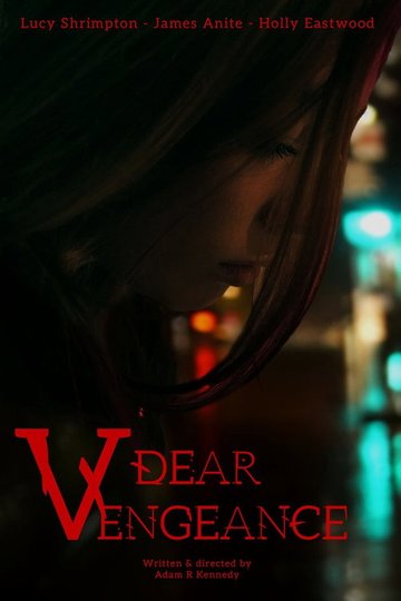 Locandina di Dear Vengeance