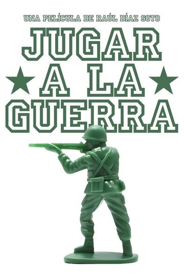 Locandina di Jugar a la Guerra