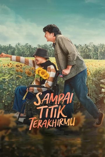 Locandina di Sampai Titik Terakhirmu