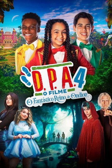 Locandina di D.P.A. 4: O Fantástico Reino de Ondion