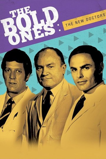 Locandina di The Bold Ones: The New Doctors