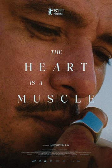 Locandina di The Heart Is a Muscle