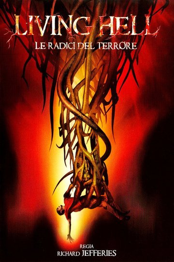 Locandina di Living Hell - Le radici del terrore
