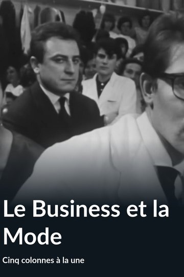Locandina di Le Business et la Mode