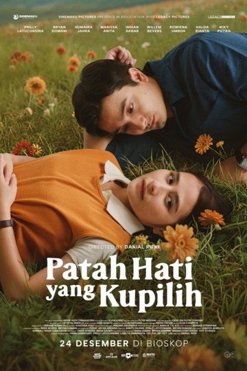 Locandina di Patah Hati Yang Kupilih
