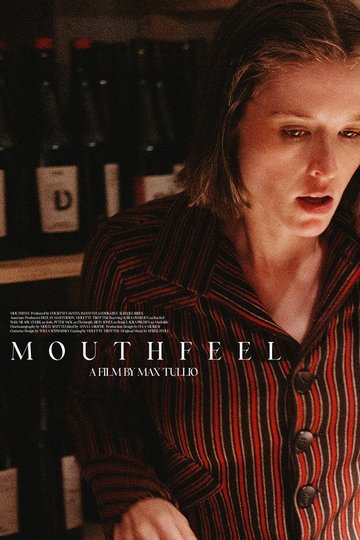 Locandina di Mouthfeel