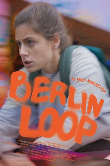 Locandina di Berlin Loop