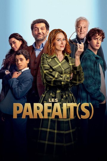Locandina di Les Parfait(s) : Arnaques en Famille
