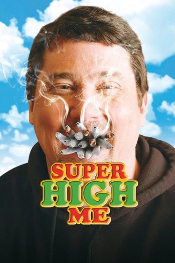 Locandina di Super High Me