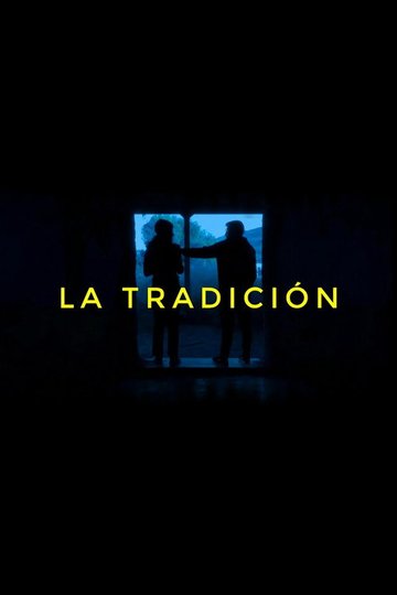 Locandina di La Tradición