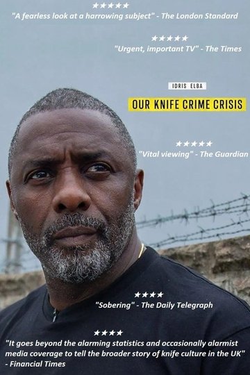 Locandina di Idris Elba: Our Knife Crime Crisis