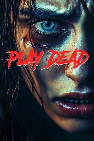 Locandina di Play Dead