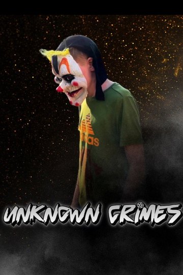 Locandina di Unknown Crimes