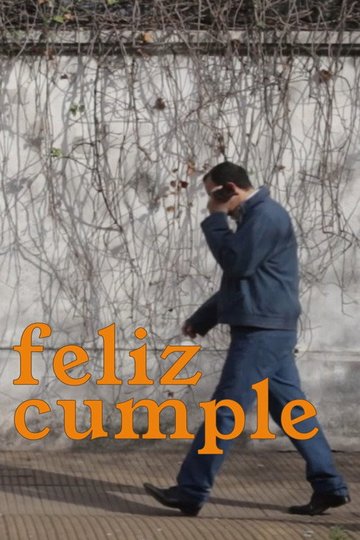 Locandina di Feliz cumple