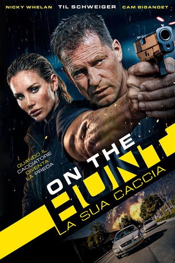 Locandina di On the Hunt – La sua caccia