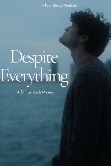 Locandina di Despite Everything