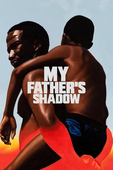 Locandina di My Father's Shadow