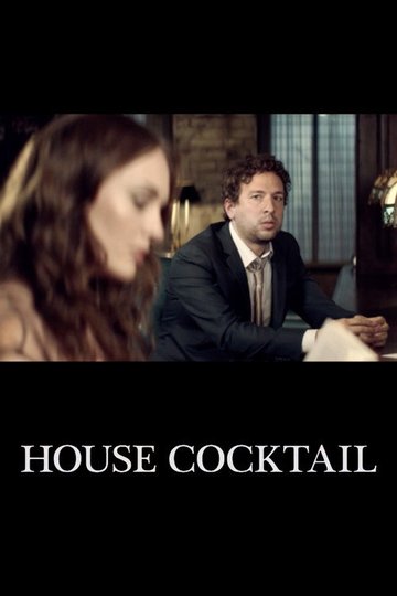 Locandina di House Cocktail