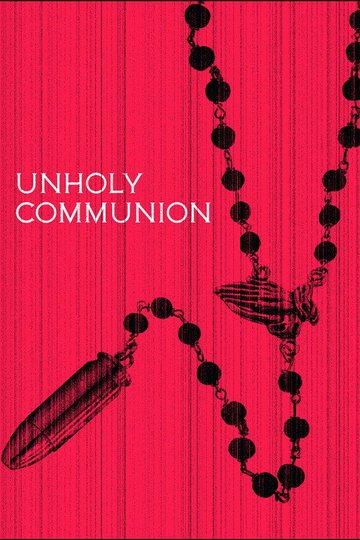 Locandina di Unholy Communion
