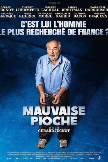 Locandina di Mauvaise Pioche