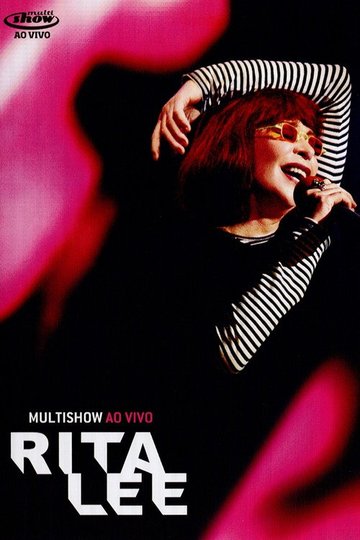 Locandina di Multishow ao Vivo: Rita Lee