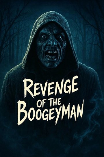 Locandina di Revenge of the Boogeyman
