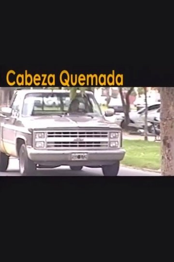 Locandina di Cabeza quemada