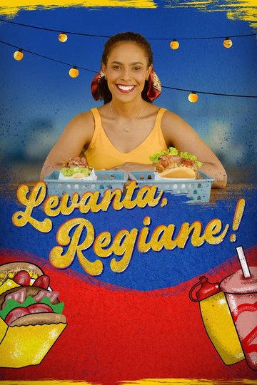 Locandina di Levanta, Regiane!