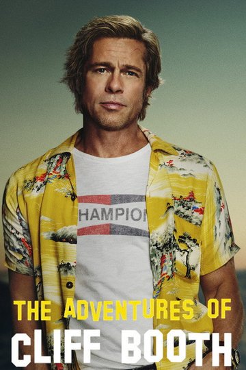 Locandina di The Adventures of Cliff Booth