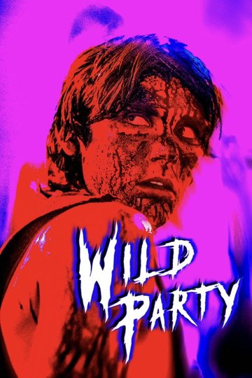 Locandina di Wild Party