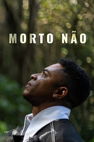 Locandina di Morto Não