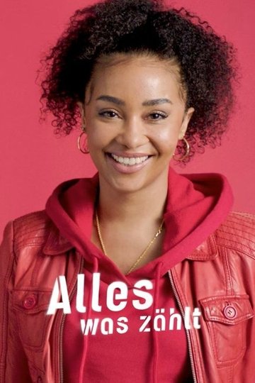 Locandina di Alles was zählt