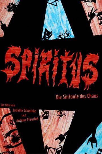 Locandina di SPIRITUS - Die Sinfonie des Chaos