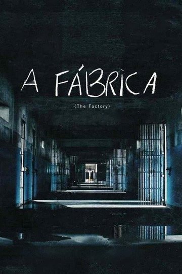 Locandina di A Fábrica