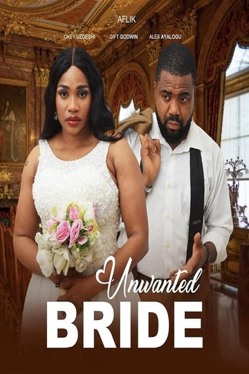 Locandina di Unwanted Bride