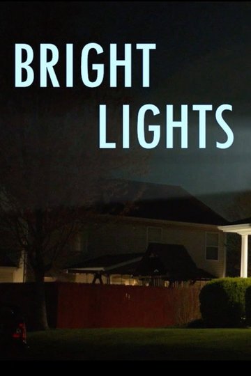 Locandina di Bright Lights