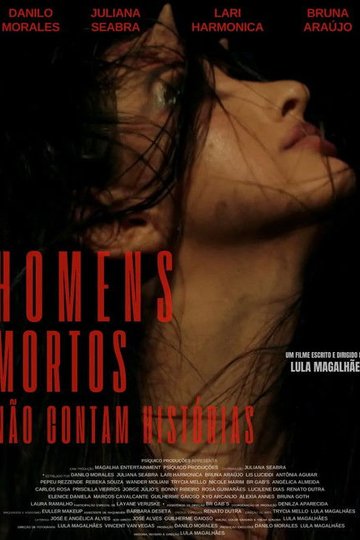 Locandina di Homens mortos não contam histórias