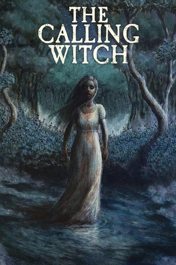 Locandina di The Calling Witch