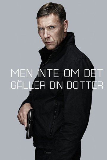 Locandina di Hamilton 2 - Men inte om det gäller din dotter