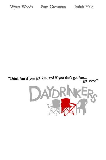 Locandina di Daydrinkers