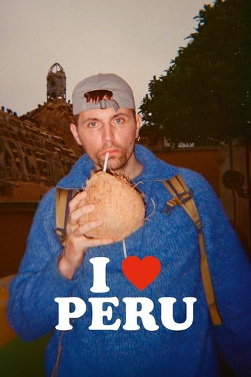 Locandina di I Love Peru