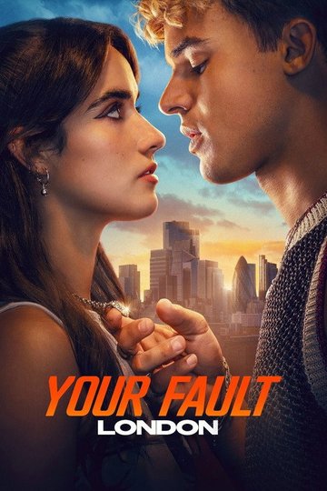 Locandina di Your Fault: London