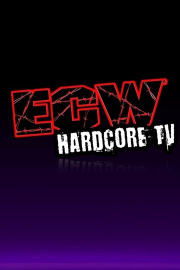 Locandina di ECW Hardcore TV