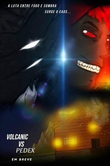 Locandina di Volcanic vs. Pedex