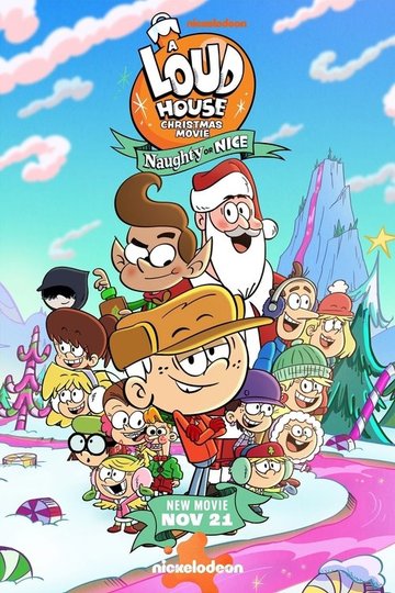 Locandina di A Loud House Christmas Movie: Naughty or Nice